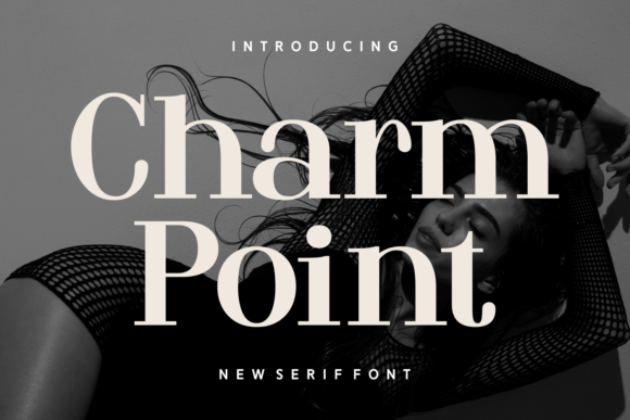 Charm Point: A Refined Serif Typeface for Sophisticated Branding