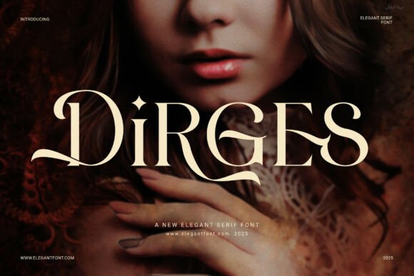 Dirges Font: Elevating Editorial Design with Modern Serif Elegance