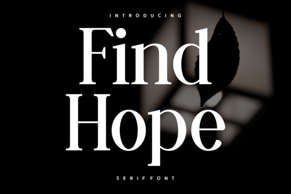 Find Hope: A Serif Font That Elevates Digital Design