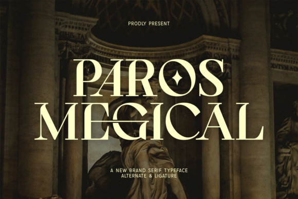 Paros Megical: A Typeface That Elevates Your Campaigns