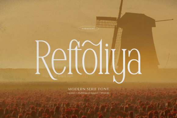 Reftoliya: A Modern Serif Typeface for Powerful Branding