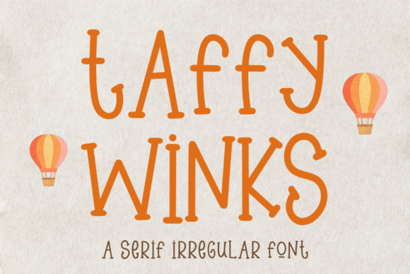 Taffy Winks: A Whimsical Serif Font for Creative Branding